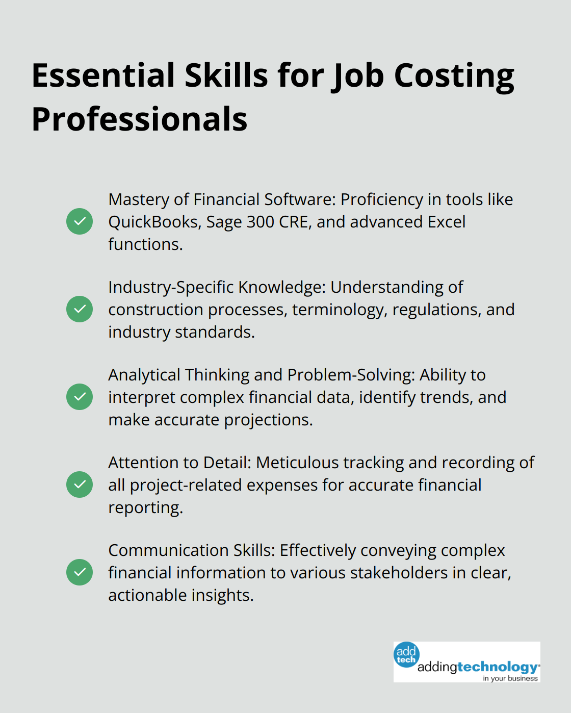 A checkmark list chart showing five essential skills for job costing professionals: Mastery of Financial Software, Industry-Specific Knowledge, Analytical Thinking and Problem-Solving, Attention to Detail, and Communication Skills. - costing job description