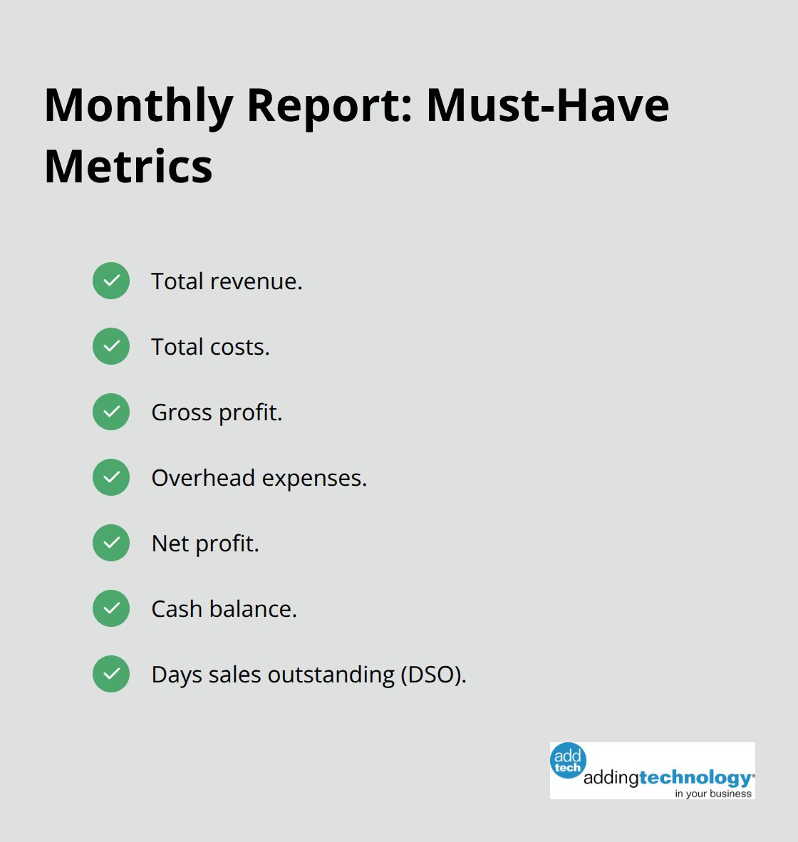 Checklist of seven key numbers to include in a construction monthly financial report.